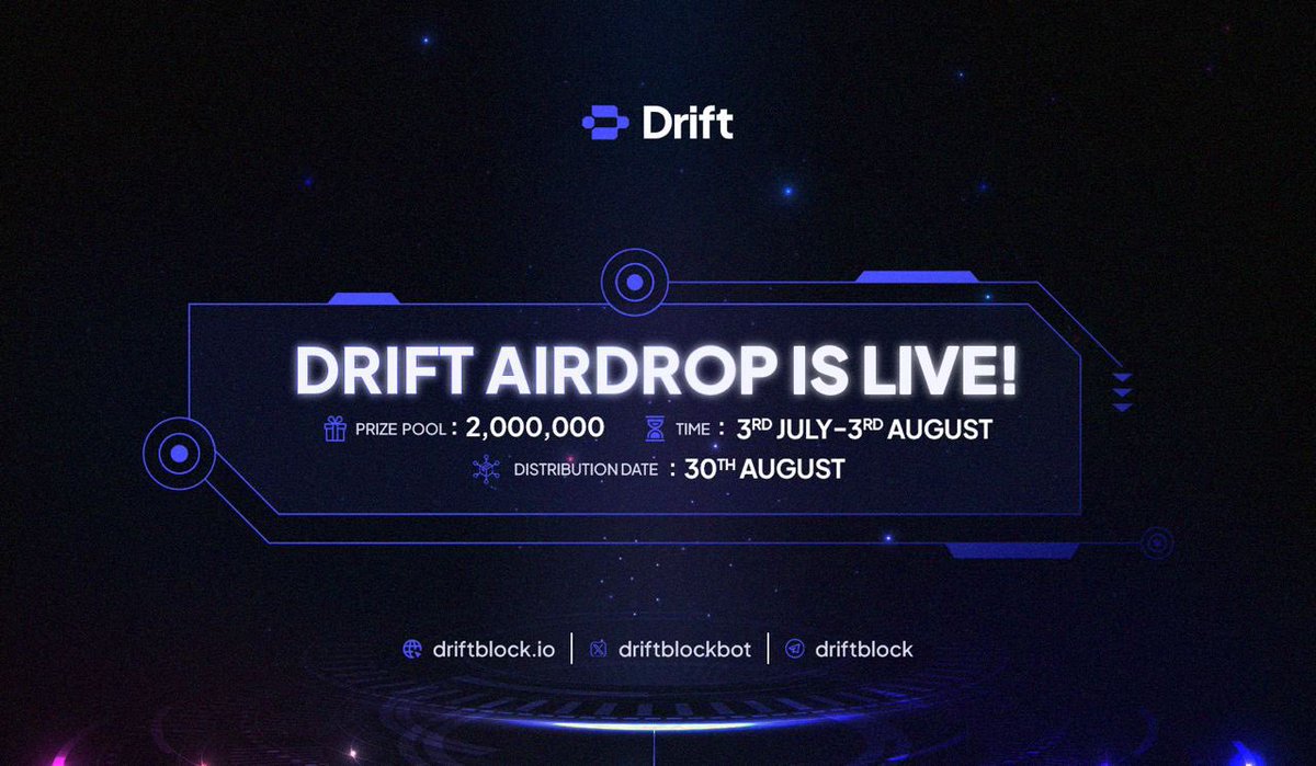 Countdown to the last day of our Airdrop. 

You know the requirements. Click the link and follow the steps t.me/DriftBlockAird…

You don’t want to miss out on the next big thing in the crypto space.