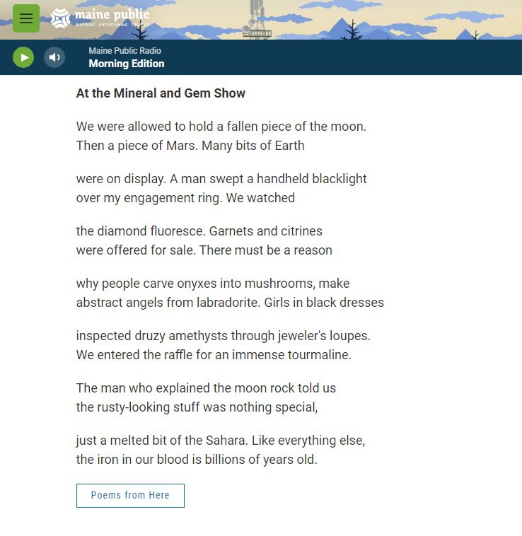 Yay! My poem “At the Mineral and Gem Show” is featured this week on Maine Public Radio’s Poems from Here program. Thanks to <a href="/MaineWriters/">MWPA</a> and <a href="/riverbetweenus/">Gibson Fay-LeBlanc</a> for reading and selecting it!! mainepublic.org/show/poems-fro…