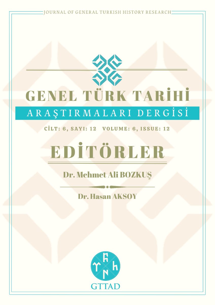 gttad_'s tweet photo. #YENİSAYI \✒️
GENEL TÜRK TARİHİ ARAŞTIRMALARI DERGİSİ
CİLT: 6
SAYI: 12
TEMMUZ 2024

Ganire PAŞAYEVA'nın aziz hatırasına ithafen...

DergiPark Bağlantısı: https://t.co/P5EtdWDe3R https://t.co/XzkcBG6Ngi