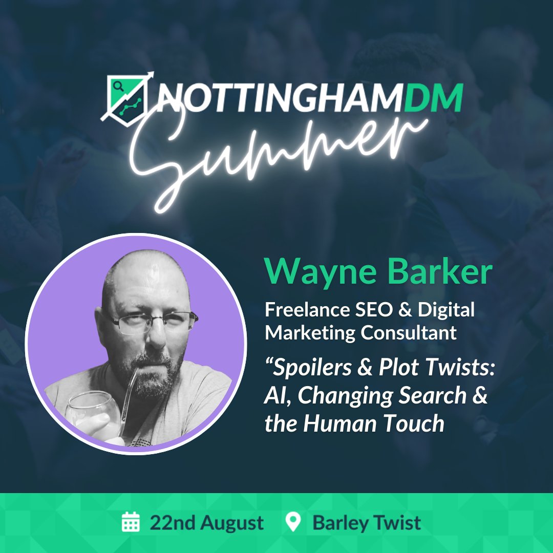Victress Digital (@victressdigital) on Twitter photo It’s exactly one month until <a href="/NottinghamDM/">Nottingham DM</a> #3💚
We’ve got two fantastic speakers lined up, including the legendary <a href="/wayneb77/">Wayne Barker - Freelance SEO, Marketing & Shit</a> with a insightful and comedic look at AI and how Search is changing.
Free on Thursday 22nd August? Come join us!
eventbrite.co.uk/e/nottingham-d… It’s exactly one month until <a href="/NottinghamDM/">Nottingham DM</a> #3💚
We’ve got two fantastic speakers lined up, including the legendary <a href="/wayneb77/">Wayne Barker - Freelance SEO, Marketing & Shit</a> with a insightful and comedic look at AI and how Search is changing.
Free on Thursday 22nd August? Come join us!
eventbrite.co.uk/e/nottingham-d…