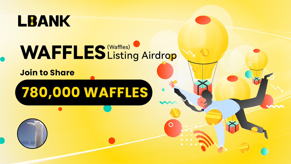 🎁 $WAFFLES (Waffles) Listing Airdrop!
 
💸 Join to Share 780,000 WAFFLES 💸
 
⏳ July 22nd, 08:00 (UTC)-  July 23rd, 08:00 (UTC)

🚀 Don't miss out! 🚀
lbank.com/airdrop-list/w…