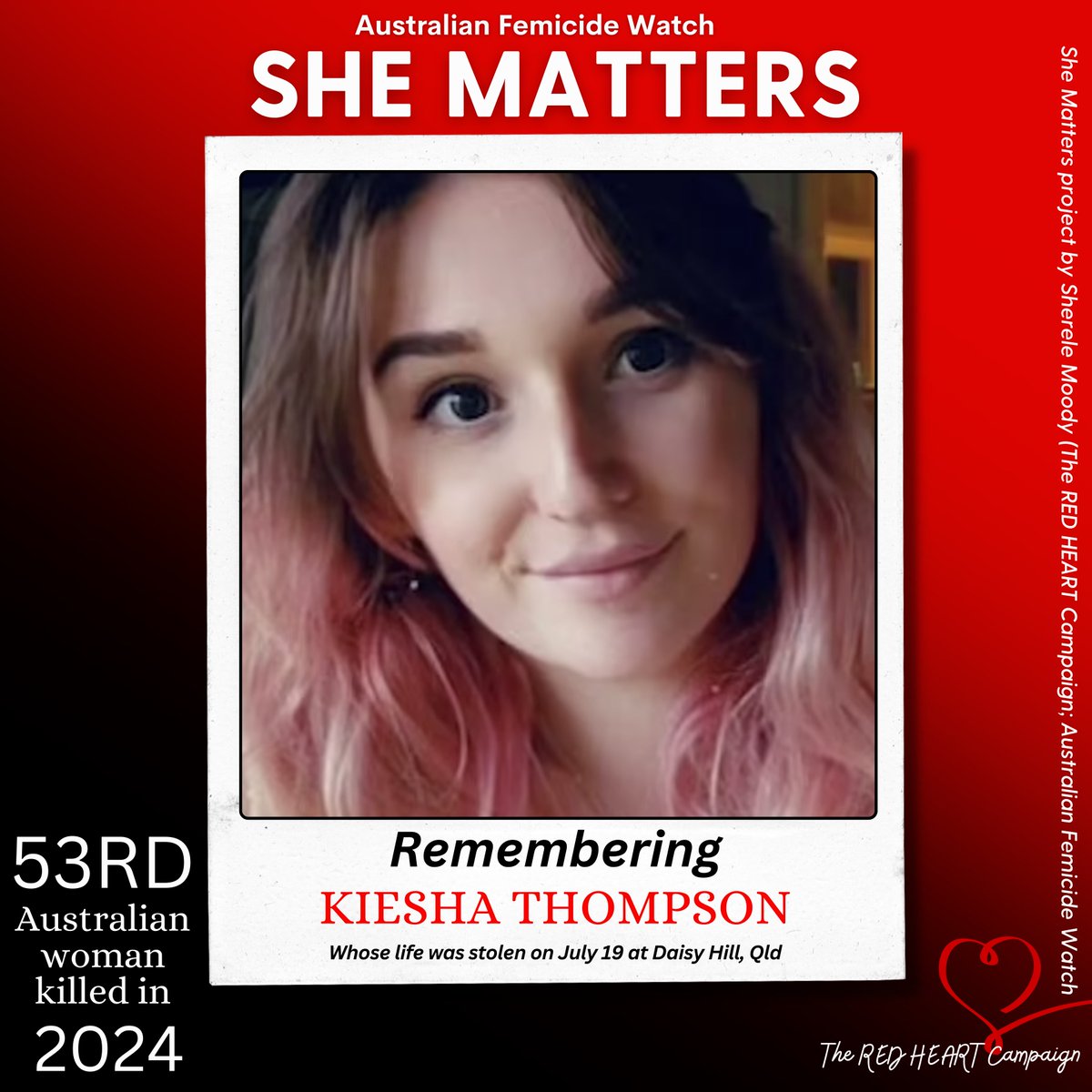 ❤️SHE MATTERS: KEISHA THOMPSON!❤️

July 19, 2024: 23-year-old Kiesha Thompson was allegedly run down by a woman on Friday in Daisy Hill, Qld.  That woman has now been charged with murder. Kiesha is the 53rd Australian woman killed this year.