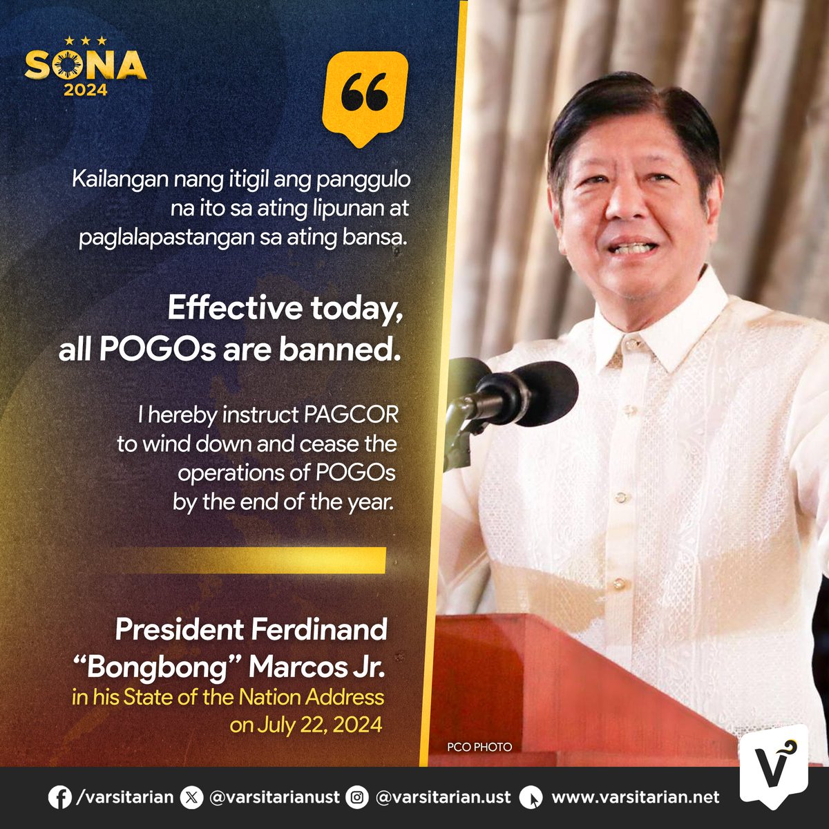 varsitarianust's tweet image. &apos;EFFECTIVE TODAY, ALL POGOs ARE BANNED&apos;

President Ferdinand &quot;Bongbong&quot; Marcos Jr. dropped a bombshell in his third State of the Nation Address, declaring a ban on Philippine Offshore Gaming Operators due to their exploitation of the country&apos;s system through financial scams,…