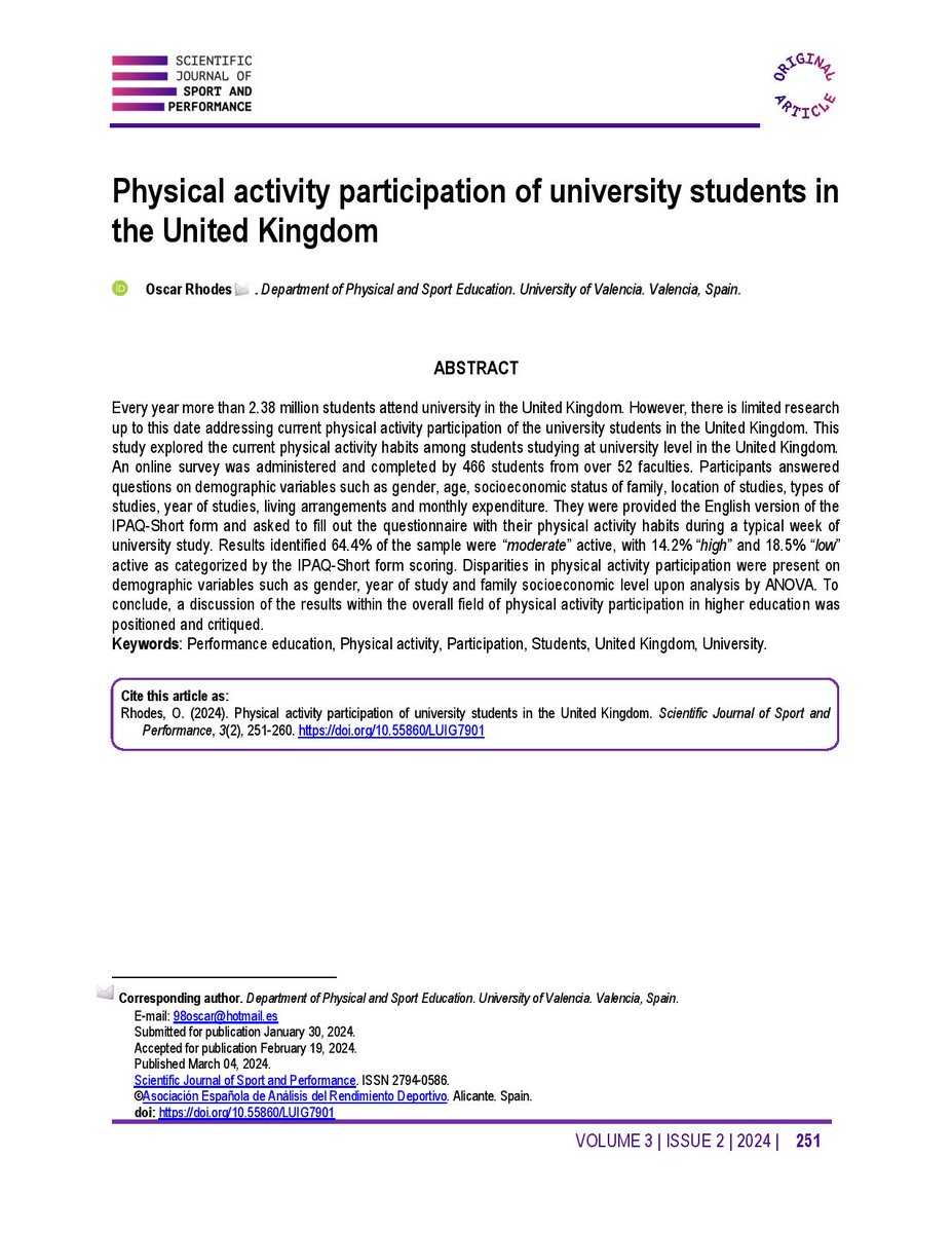 Rhodes, O. (2024). Physical activity participation of university students in the United Kingdom. Scientific Journal of Sport and Performance, 3(2), 251–260. doi.org/10.55860/LUIG7…