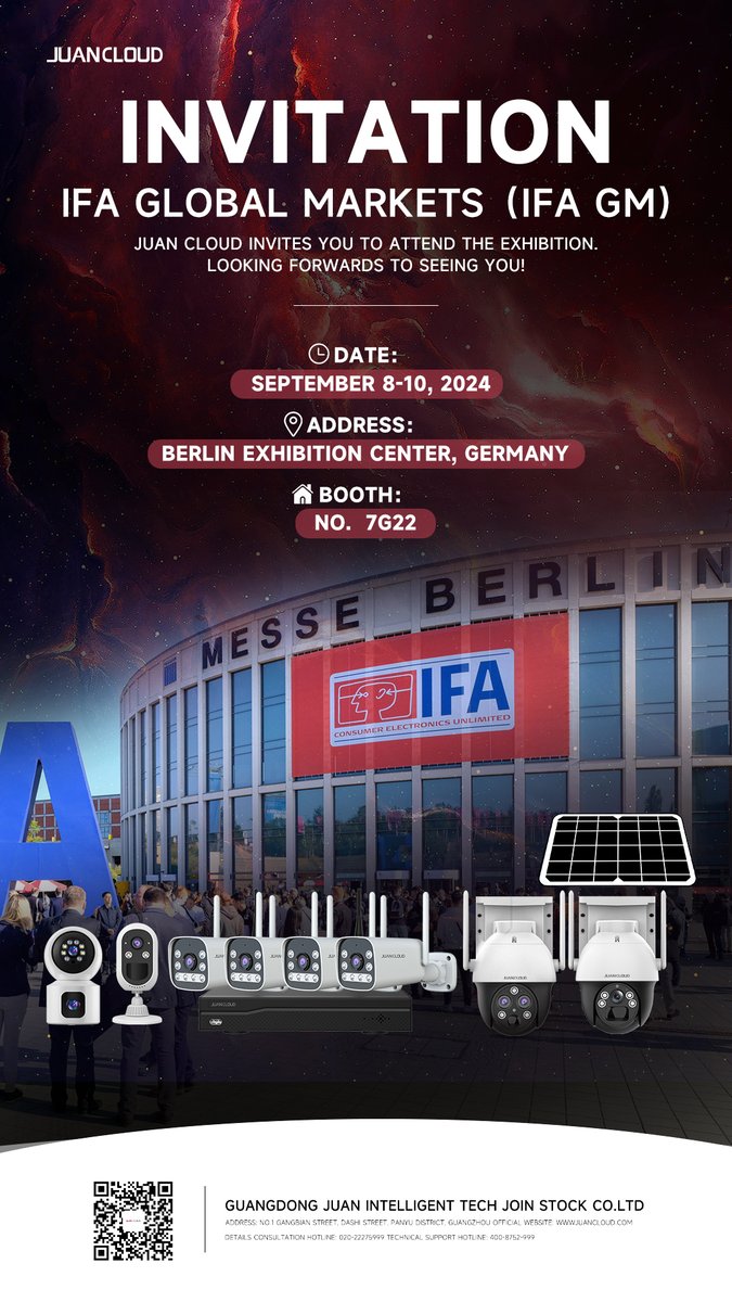JUANCLOUD255246's tweet image. INVITATION 
IFA Global Markets（IFA GM）
 JUAN CLOUD invites you to attend the exhibition.Looking forwards to seeing you!  

DATE: September 8-10, 2024 ADDRESS:  Berlin Exhibition Center, Germany BOOTH NO.  7G22 

#IPcamera #NVR #NVRKit #POEKit #4Gcamera #WIFICamera