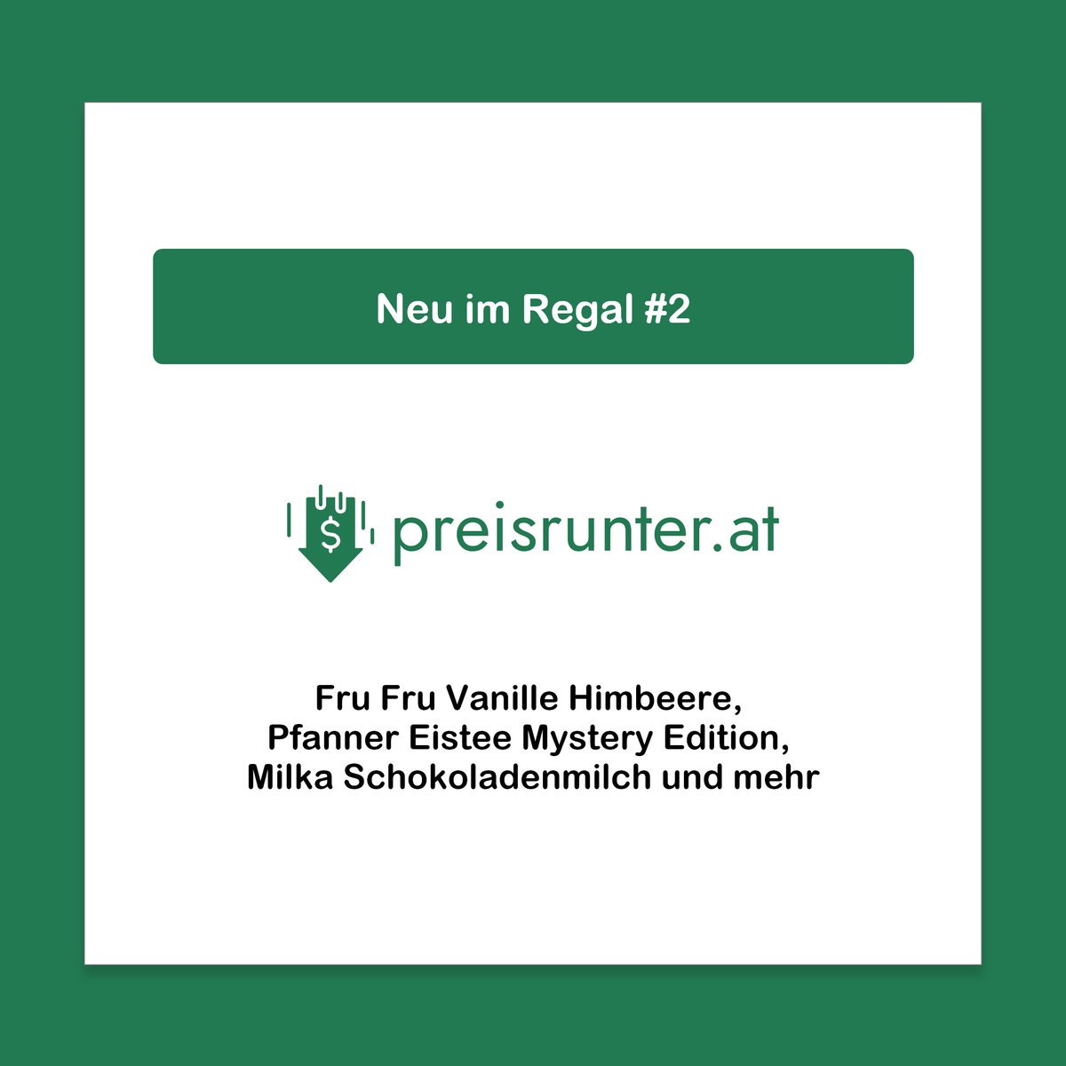 preisrunter's tweet photo. 🧐 Auf unserem Preisrunter Blog stellen wir jeden Monat Produkte vor, die es neu ins Regal geschafft haben. In diesem Monat etwa eine neue Fru Fru Sorte, neue Eistees und eine neue Schokoladenmilch.

👇 Klick Dich in unsere neue Ausgabe: https://t.co/kxWWz2VBxx