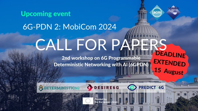 Predict6G's tweet photo. 📢DEADLINE EXTENDED‼️
The 2nd workshop on #6G deterministic programmable networks with AI, #6GPDN by @DESIRE6G_EU, @DETERMINISTIC6G & #PREDICT6G, is looking for papers.
🗓️Key dates:
→ NEW Submission deadline: 15 August
→ Workshop: 18 November
+Info 🔗https://t.co/HdtplfNVlV https://t.co/8DCj0w7GXb
