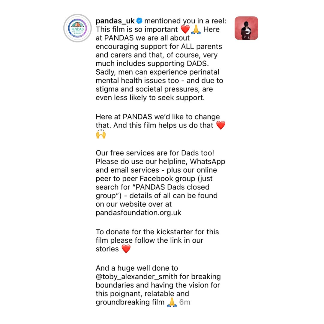 We’re so grateful to have <a href="/Pandas_uk/">PANDAS</a> supporting our film. Swipe across to see what they have said about their services and the film ➡️➡️ I sent the script to <a href="/Pandas_uk/">PANDAS</a> to ensure the script is true to life and will resonate with Dad’s and carers out there who may be struggling.