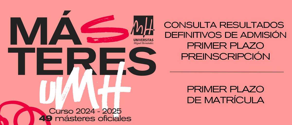 Publicados los resultados definitivos de admisión del primer plazo de Másteres universitarios para el curso 2024-2025. Toda la información sobre preinscripción y matrícula aquí: tinyurl.com/2njmtcty