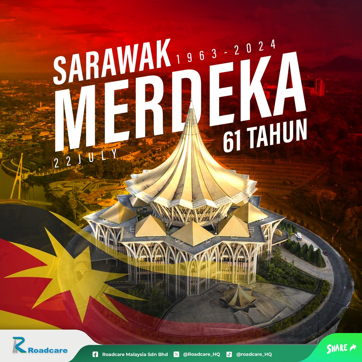 𝗦𝗘𝗟𝗔𝗠𝗔𝗧 𝗛𝗔𝗥𝗜 𝗦𝗔𝗥𝗔𝗪𝗔𝗞 𝗞𝗘-𝟲𝟭
"𝗦𝗔𝗥𝗔𝗪𝗔𝗞 𝗠𝗔𝗝𝗨 𝗠𝗔𝗞𝗠𝗨𝗥"

Roadcare (M) Sdn. Bhd. mengucapkan Selamat Hari Sarawak kepada seluruh warga Sarawak

Semoga Sarawak terus maju, makmur, harmoni, gemilang dan terbilang di mata dunia!

#61tahun #teamroadcare