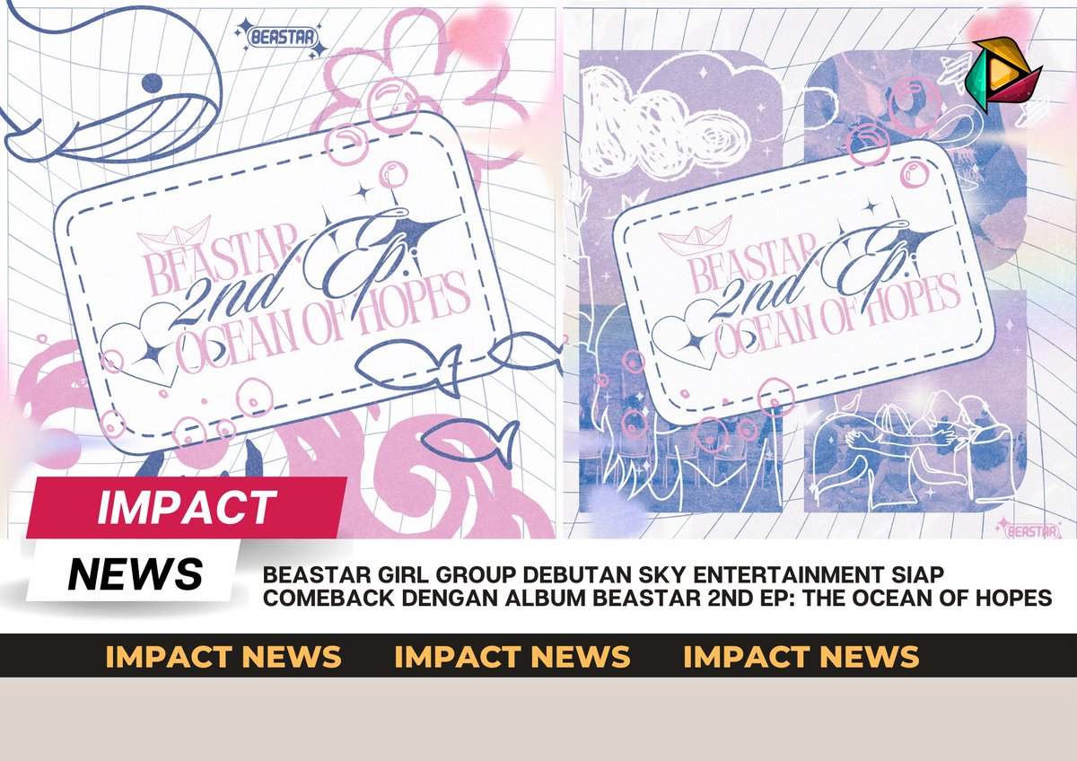 ️
️
“BEASTAR (<a href="/WeBEASTAR/">𝑩𝐄𝐀𝐒𝐓𝐀𝐑 ⛦</a>), Girl Group debutan SKY Entertainment kembali dalam comeback mereka, dengan album yang bertajuk BEASTAR 2nd EP: The Ocean of Hopes.”

Layar mulai menampilkan headline berita dengan konsep comeback BEASTAR yang tersaji apik di sana.
️
️