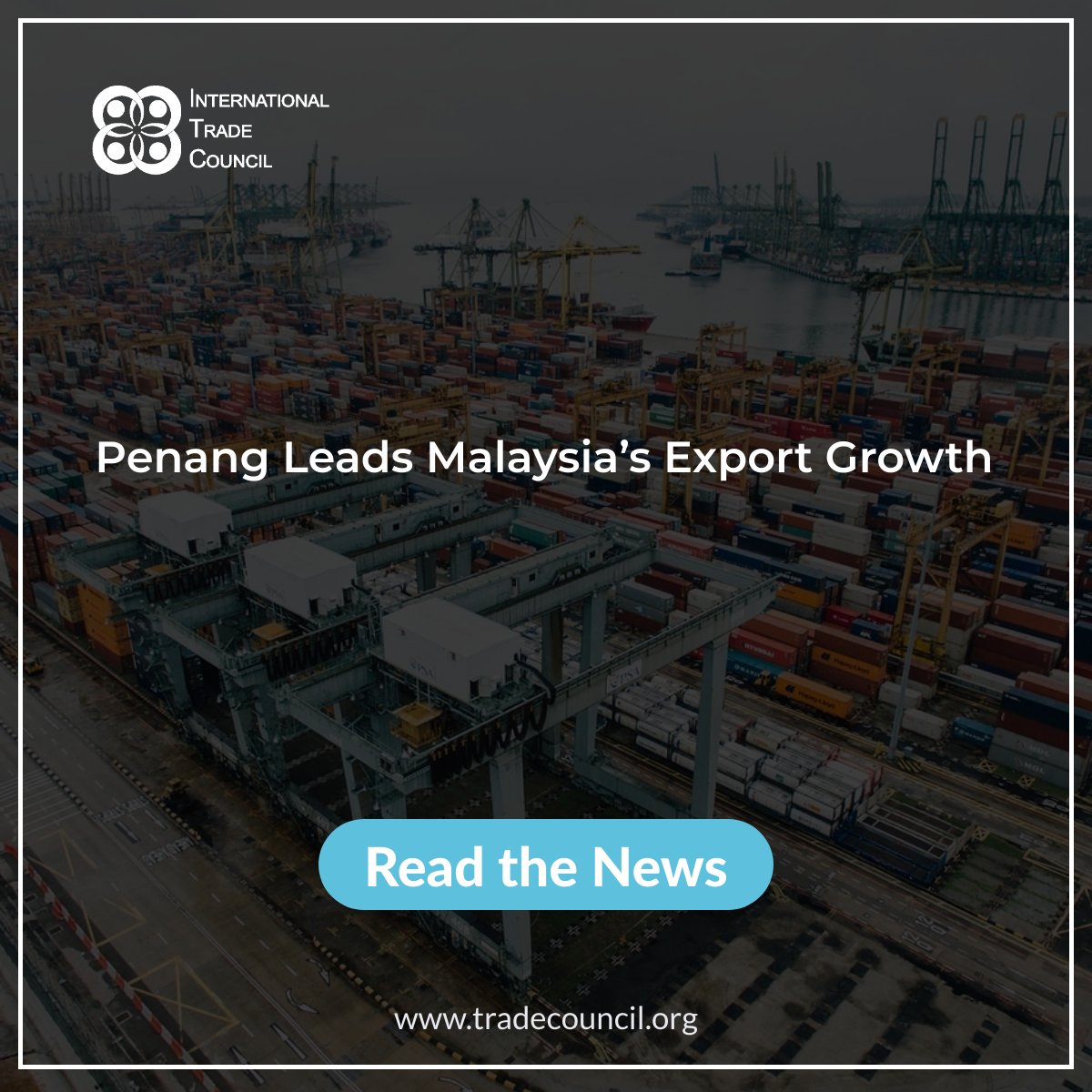 SupplyChainRep's tweet image. Penang Leads Malaysia’s Export Growth
Read The News: tradecouncil.org/malaysias-expo…
#ITCNewsUpdates #BreakingNews #ExportUpdate #EconomicGrowth #InternationalTrade