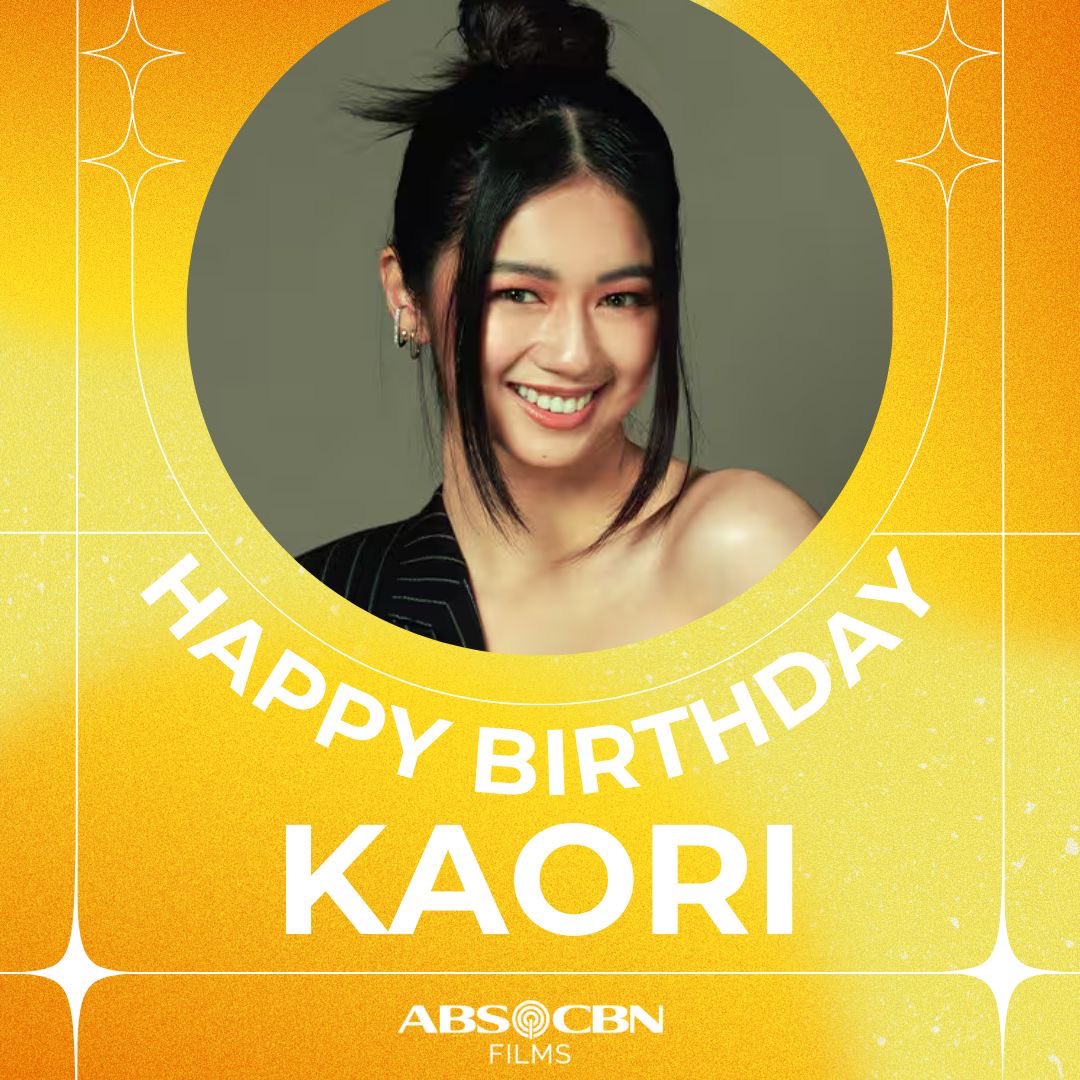 StarCinema's tweet photo. Happiest Birthday to the amazing Kaori Oinuma!! 

Wishing you more blessings this year, Kapamilya! 🫶 https://t.co/wRr70Ry8vh