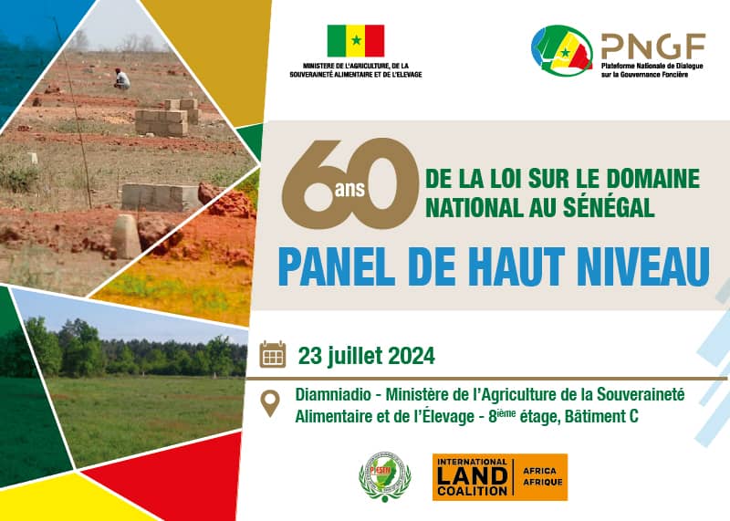 Panel de haut niveau sur les 60 ans de la Loi sur le Domaine National au Sénégal (LDN)
-------
A l’occasion des 60 ans ( ce 17 juin 2024) de la Loi sur le Domaine National au Sénégal, la Plateforme Nationale ( PNGF) en partenariat avec IPAR, le NELGA et CRAFS, organisent le 23