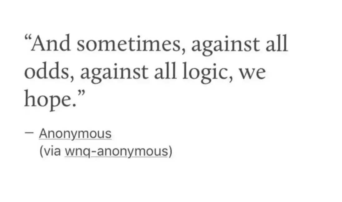 — Anonymous
