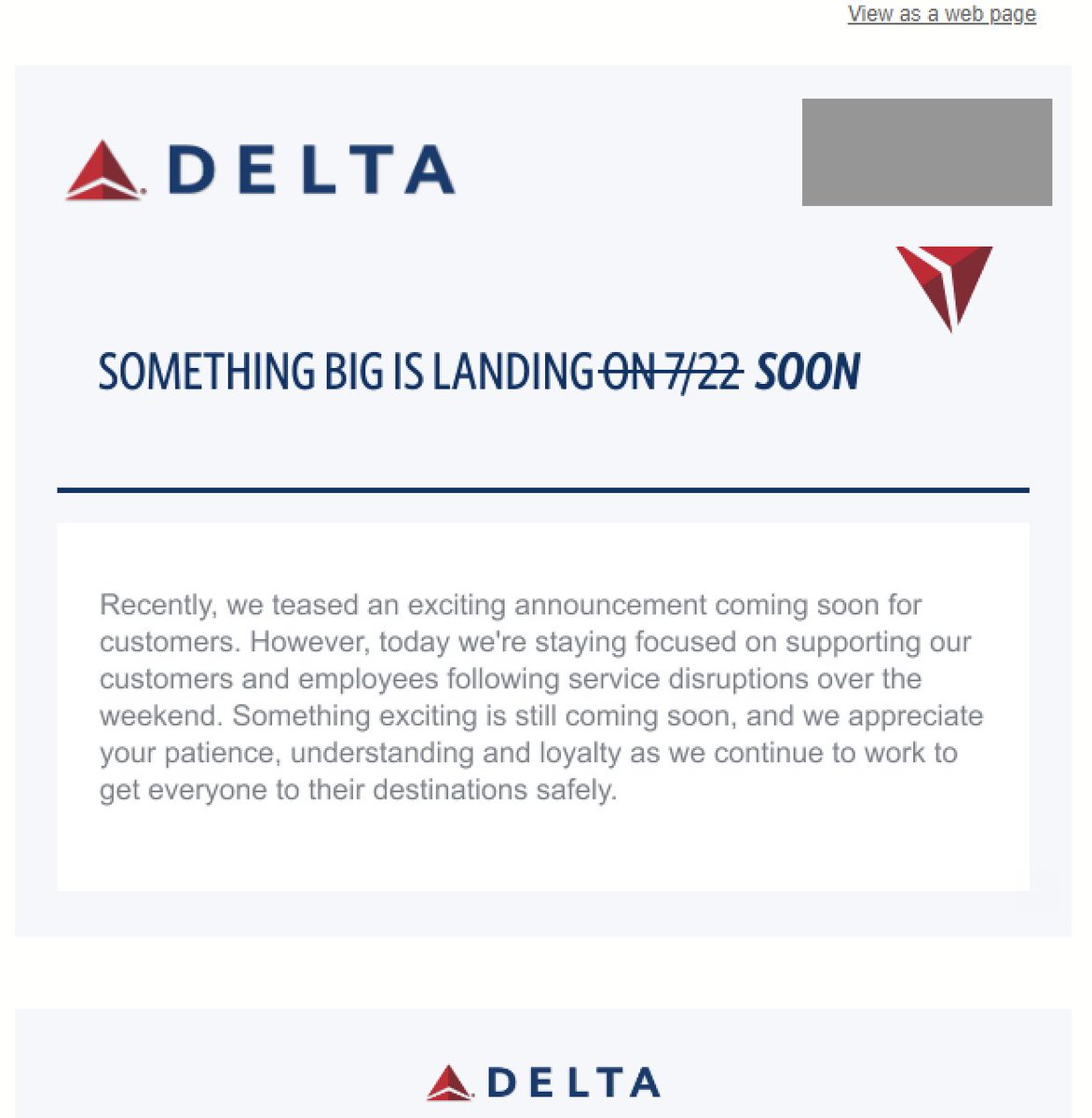_ZachGriff's tweet photo. Lol. 

Last week, @Delta teased that "something big is coming soon." That "something" was supposed to debut today. 

Of course, given the meltdown, this reveal is now delayed indefinitely.

After all, I'm still hearing that travelers can't even manage their trips online! https://t.co/yopMXB1hbx