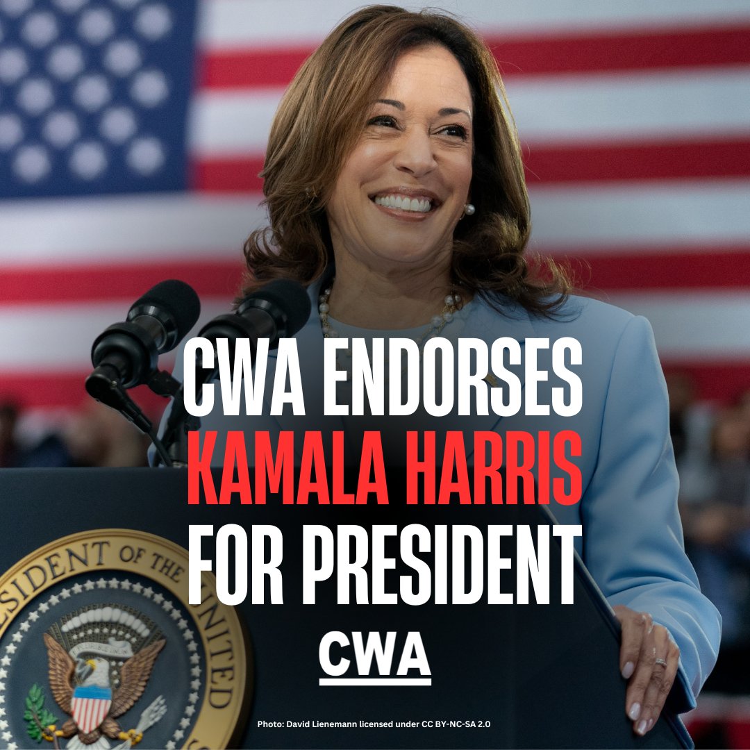 A photo of Kamala Harris with the text, "CWA endorses Kamala Harris for President."