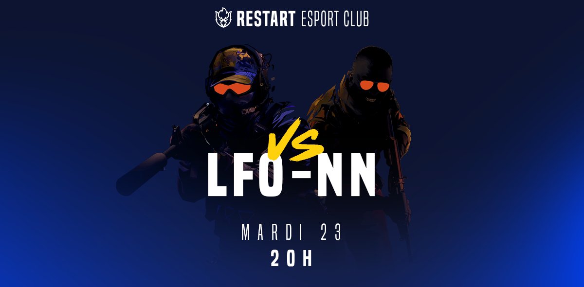 🎮🔥 C'est ce soir ! Restart Esport Club affronte LFO-NN à 20H ! 
Ne manquez pas l'action ! 💥