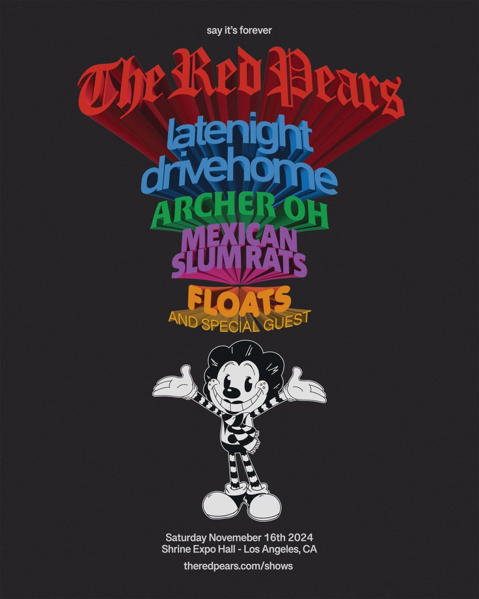 LOS ANGELES 
ONE NIGHT ONLY
SEE YOU SOON ♥️
 
“say it’s forever”

Presale: Wed, July 24 @ 10am PT
On Sale: Fri, July 26 @ 10am PT

theredpears.com/shows