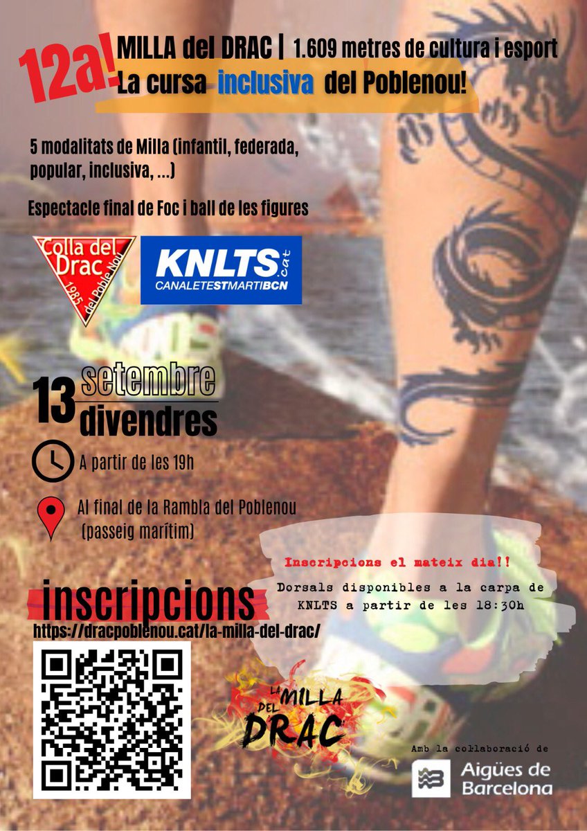 Torna La Milla del Drac!!! 🐉 Reserva’t la tarda del 13 de Setembre per correr 🏃‍♀️🏃🏾‍♂️, ja et pots inscriure al QR de la imatge o al web dracpoblenou.cat/la-milla-del-d… al #Poblenou , vora al mar, amb espectacle pirotècnic final #lamilladeldrac #colladeldrac #knlts #correr <a href="/KNLTS_Atletisme/">KNLTS</a>