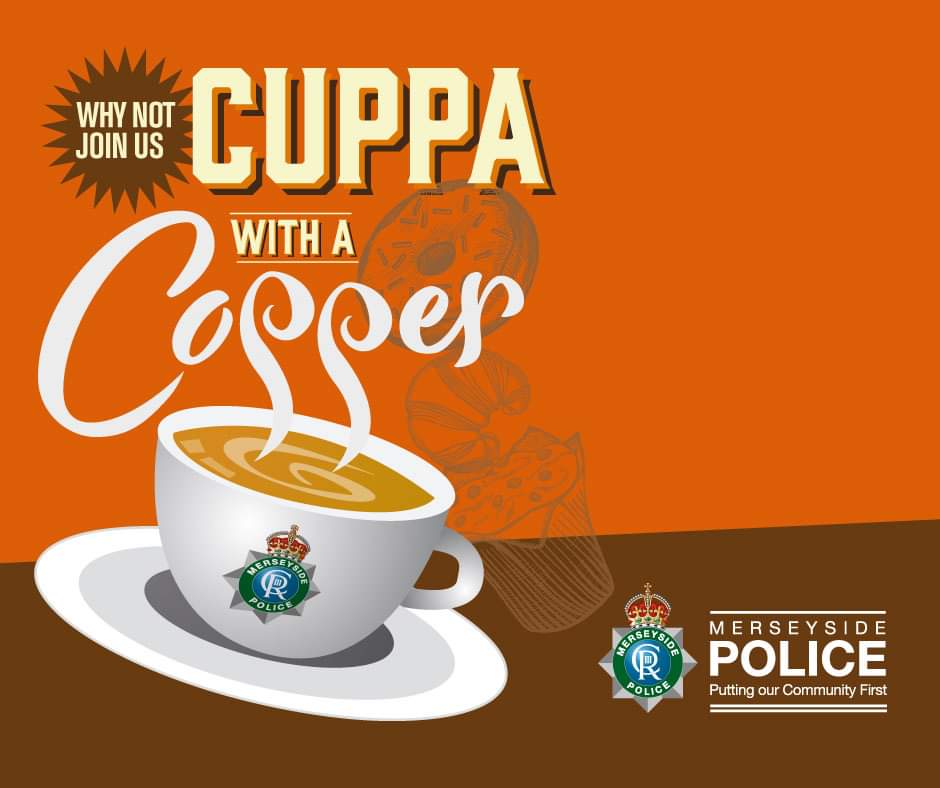 PCSOs Neil &amp; Anna will be holding a Cuppa with a Copper event at the Childwall estate management board office, 172 Hartsbourne Avenue, L25, between 14.00 to 16.00 hrs on 23/7/203. If you have any issues or concerns or just want to meet with ourselves why not come for a chat.