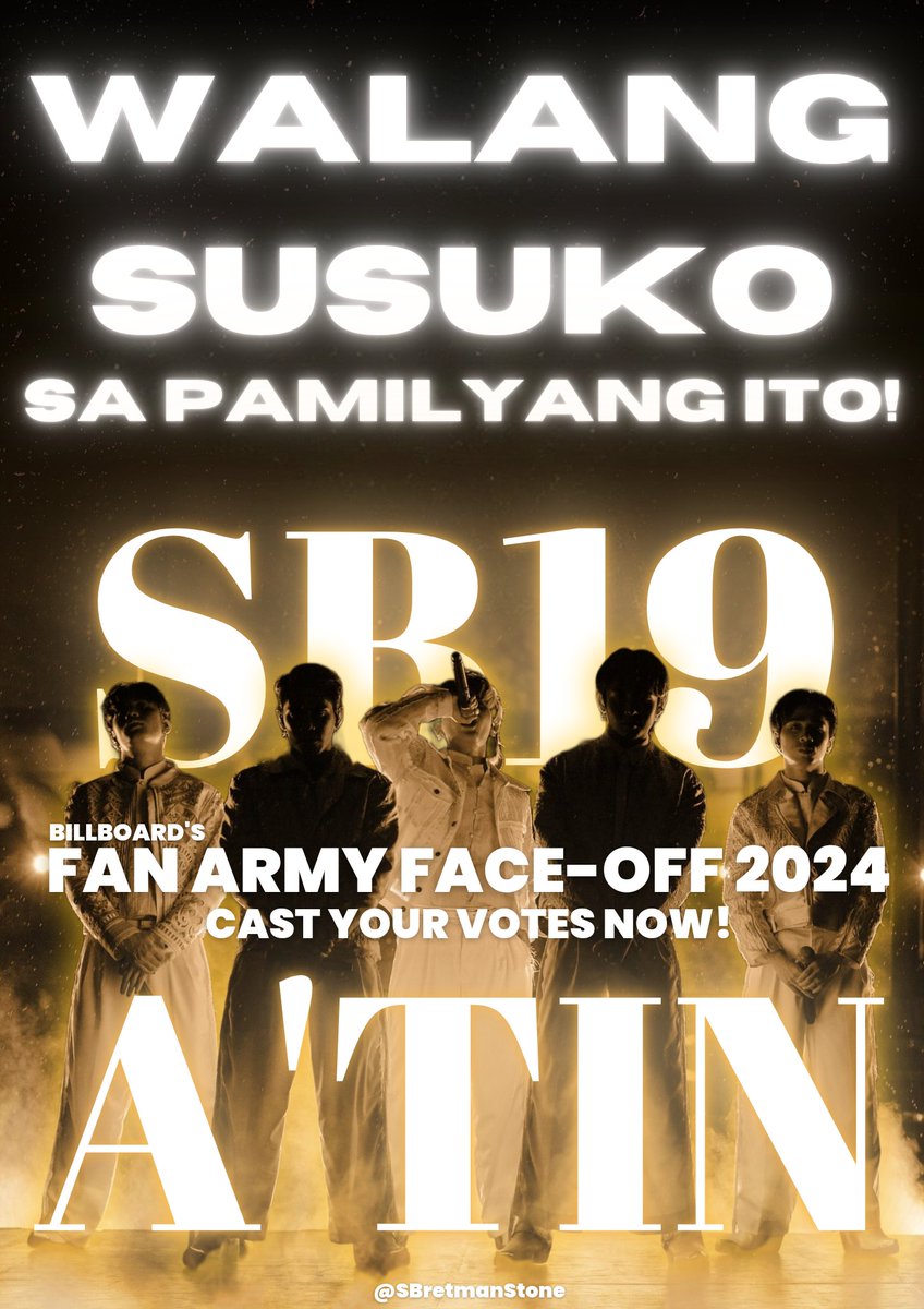 📣 | 𝐖𝐀𝐋𝐀𝐍𝐆 𝐒𝐔𝐒𝐔𝐊𝐎 𝐒𝐀 𝐏𝐀𝐌𝐈𝐋𝐘𝐀𝐍𝐆 𝐈𝐓𝐎!

A'TIN, release your power! This is the time to defend the throne! Alam natin kung gaano tayo kalakas, handa ka na bang lumaban?
CAST YOUR VOTES NOW! 🗳️

🔗: billboard.com/music/music-ne…

<a href="/SB19Official/">SB19 Official</a> | #SB19