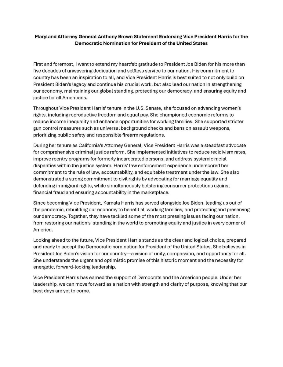 Anthony G. Brown (@brownformd) on Twitter photo I am honored to endorse my former Congressional Black Caucus colleague, former CA Attorney General and now Veep Kamala Harris for Dem Presidential nominee. <a href="/KamalaHarris/">Kamala Harris</a> <a href="/CBCPAC/">CBCPAC</a> <a href="/DemocraticAGs/">Democratic AGs</a> <a href="/mddems/">Maryland Democratic Party</a> I am honored to endorse my former Congressional Black Caucus colleague, former CA Attorney General and now Veep Kamala Harris for Dem Presidential nominee. <a href="/KamalaHarris/">Kamala Harris</a> <a href="/CBCPAC/">CBCPAC</a> <a href="/DemocraticAGs/">Democratic AGs</a> <a href="/mddems/">Maryland Democratic Party</a>