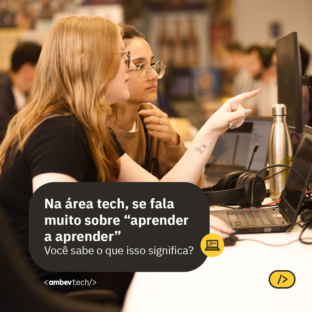 ambevtech's tweet image. Já ouviu a expressão “Aprender a aprender”? Vem com a gente descobrir o que isso quer dizer.

#TechAndCheers #AmbevTech #Tecnologia