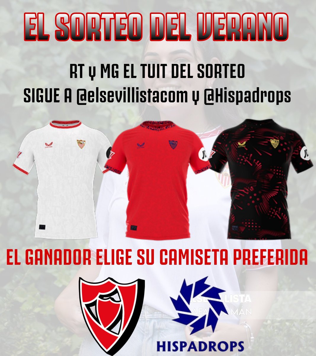 elsevillistacom's tweet photo. 🎁NUEVO SORTEO🎁

👕 Gana una de las tres camisetas que vestirá el #SevillaFC está temporada.
¡Tu eliges la que más te guste!

Pasos📌:

1: Sigue a @elsevillistacom y @Hispadrops .

2: RT🔄 y MG❤️

Límite 15/08/2024 14:00 h. ⌛️

¡Suerte a todos🍀! https://t.co/n3imCOy7XT