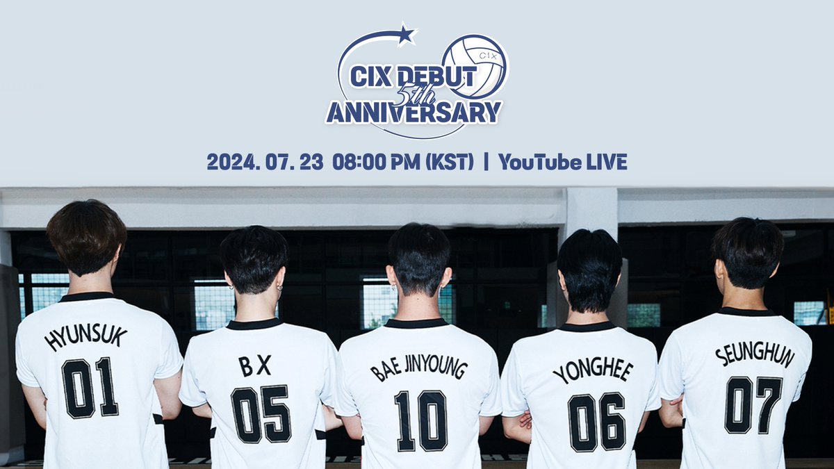 [YouTube LIVE]
💙HAPPY CIX 5th DEBUT Anniversary💙

2024.07.23 PM 8:00 (KST)
▶ youtube.com/@CIXofficial
Coming Soon!

#CIX #씨아이엑스 #FIX #픽스 #BX #승훈 #배진영 #용희 #현석 #CIX5thDebutAnniversary #CIX데뷔5주년 #2024FIXWEEK #ALWAY5_WITH_CIX #오주년_withFIX_존재해_forCIX