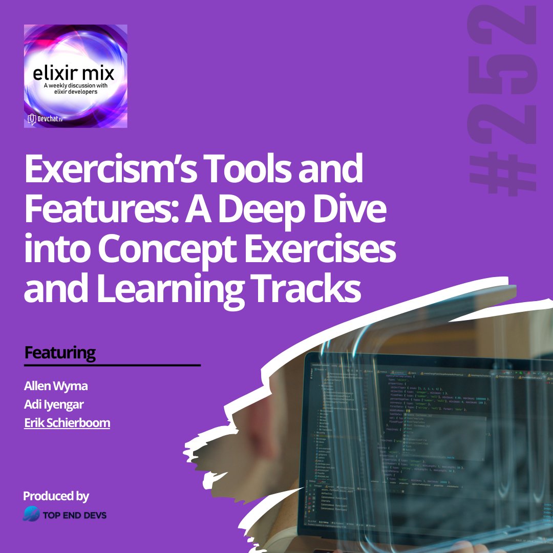 elixir_mix's tweet image. Check out this week's episode of #ElixirMix with Erik Schierboom
#𝗘𝗠𝘅: Exercism’s Tools and Features: A Deep Dive into Concept Exercises and Learning Tracks
rfr.bz/tme00va