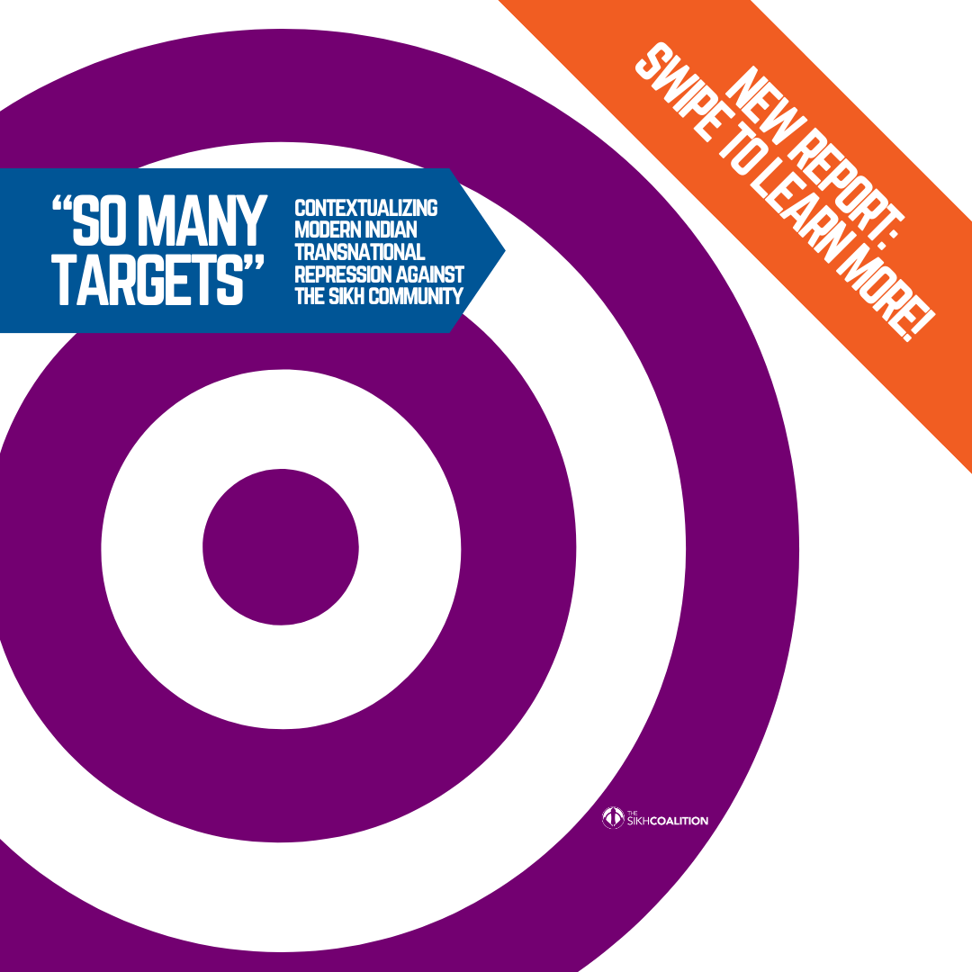Our latest report, “So Many Targets,” details the context of Indian transnational repression against Sikhs, catalogs instances of TNR against Sikhs based on interviews conducted by our staff, and includes our most up-to-date policy recs. Learn more --&gt; sikhcoalition.org/blog/2024/sikh…