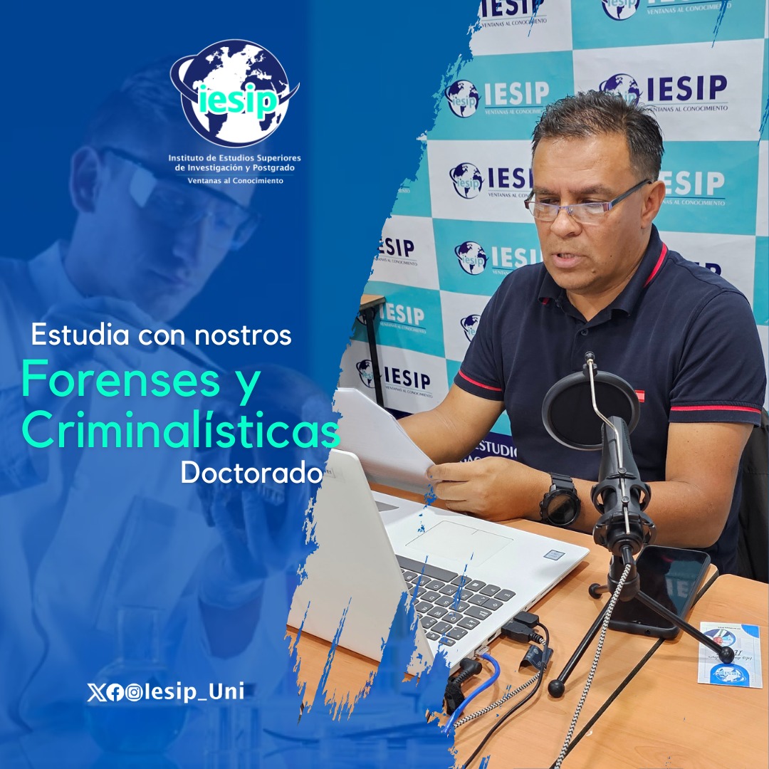 #22Julio Hacer un “Doctorado en Ciencias Forenses y Criminalísticas”, en el IESIP, genera en el participante el conocimiento imprescindible para la comprensión de las ciencias forenses y criminalísticas en la investigación, pues lo dota con herramientas teóricas... (1/2)🧵🇻🇪