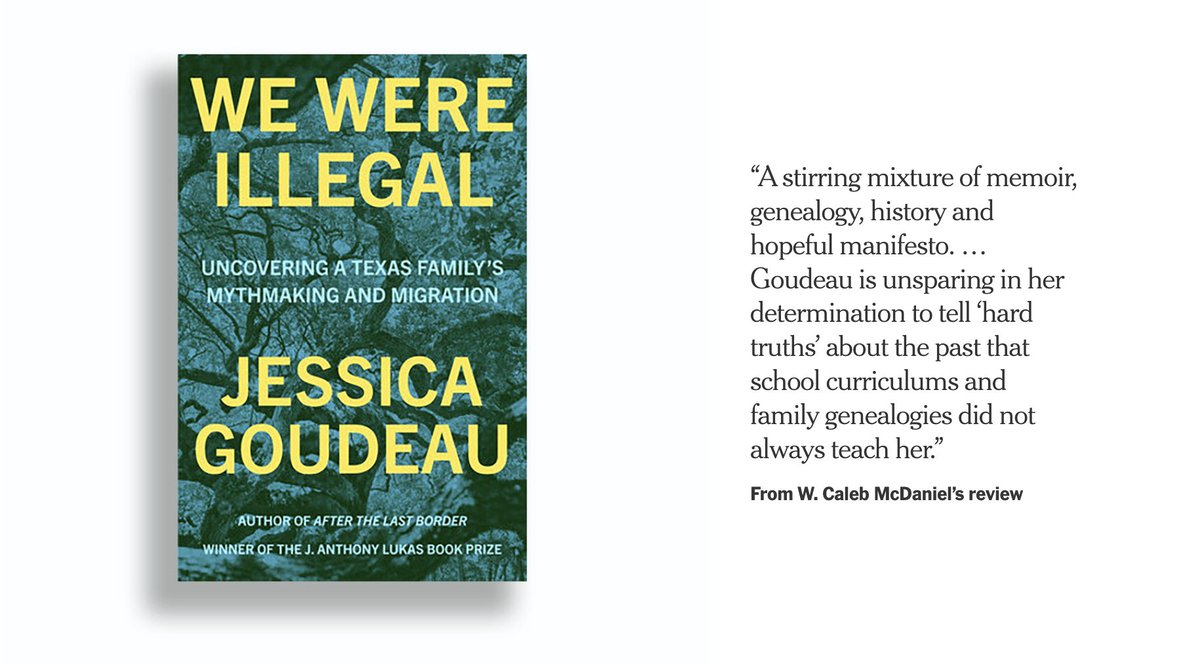 VikingBooks's tweet photo. "A writer whose family has lived in Texas for generations, Goudeau here recounts her ancestors’ stories... with thoughtfulness and compassion."

WE WERE ILLEGAL by @jessica_goudeau is a New York Times Book Review Editors’ Choice! https://t.co/v57gWMdXFz https://t.co/aauuF11qOz