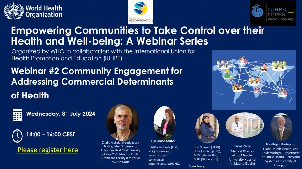 Join us for a webinar on 31 July on “Community engagement for addressing #CommercialDeterminants of health” to learn about actions that enable and equip communities to stand up for health. Register here: bit.ly/4fcpwwQ