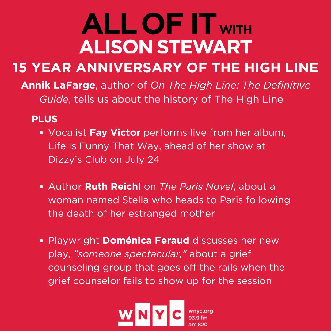 AllOfItWNYC's tweet photo. Today on All Of It: Reflecting on the 15th Anniversary of @highlinenyc, w/ author @AnnikLaFarge. Plus, @FreeSongSinger performs live, author @ruthreichl's new novel, and playwright @kramersowner's new play, "someone spectacular."

Noon on @WNYC! 📻 https://t.co/Q1B3sFa0az