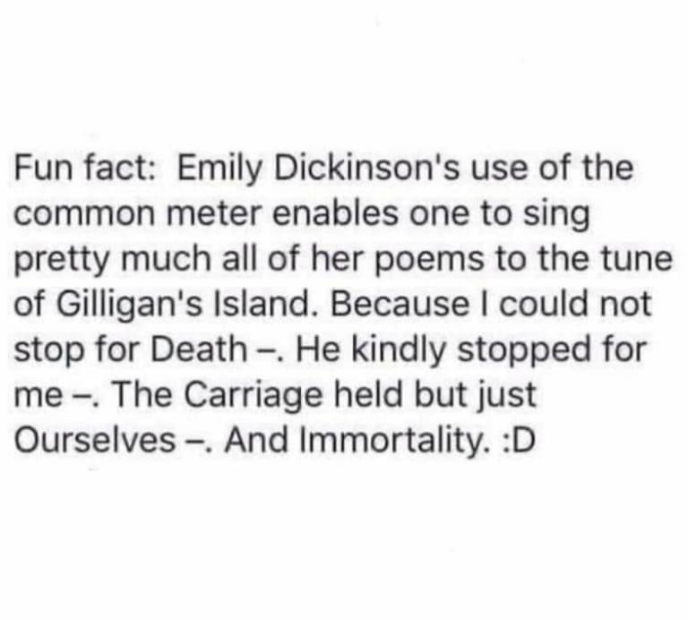 From Facebook. This is hilarious! We have sung Emily Dickinson’s poetry before, and now we can sing so much more!