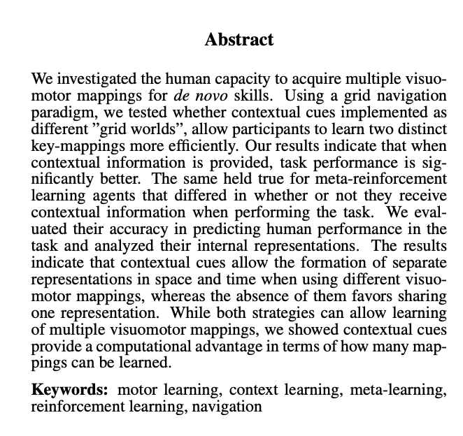 velapsy's tweet image. If you are attending #CogSci2024 come and check out our poster (P2-E-238) on July 26! Isaac Christian, @IPALab,
@sreejan_kumar
and I, study how people learn multiple visuomotor mappings using Meta-RL. Happy to chat about it, so reach out if you are interested!