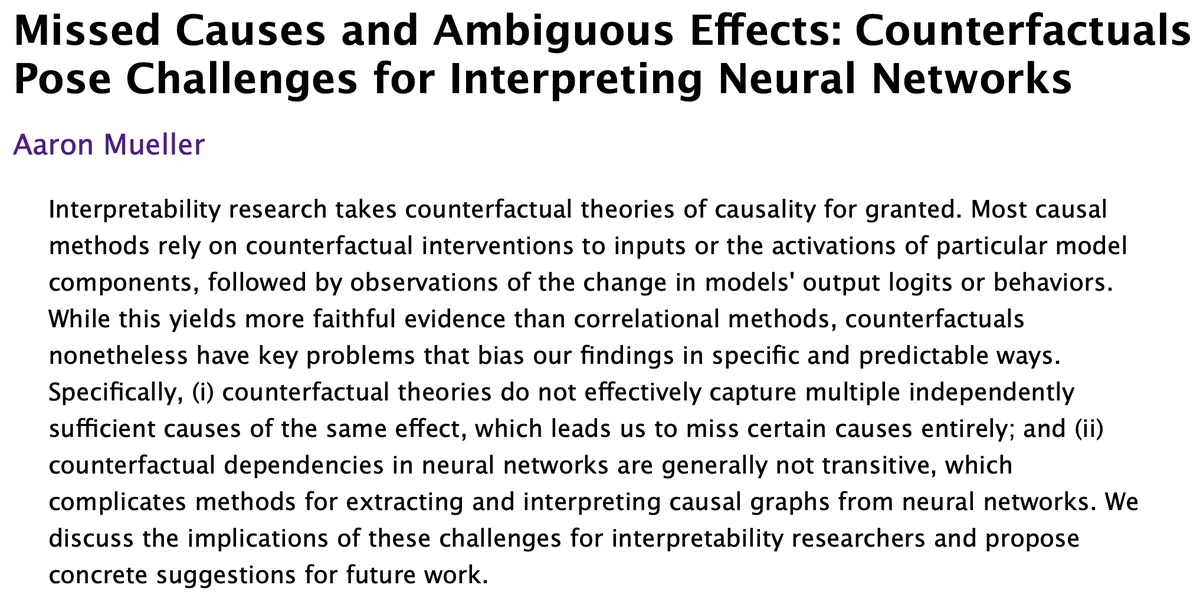 Missed Causes and Ambiguous Effects: Counterfactuals Pose Challenges for Interpreting Neural Networks. Aaron Mueller.