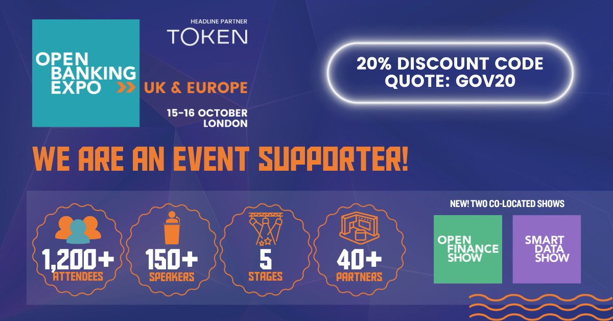 📢 We are an official event supporter of Open Banking Expo on 15-16 October. You can claim a 20% discount by quoting GOV20.

Register here 👉 bit.ly/3hwIsu2
#OpenBanking #OpenFinance #SmartData #OpenBankingPayments #Payments