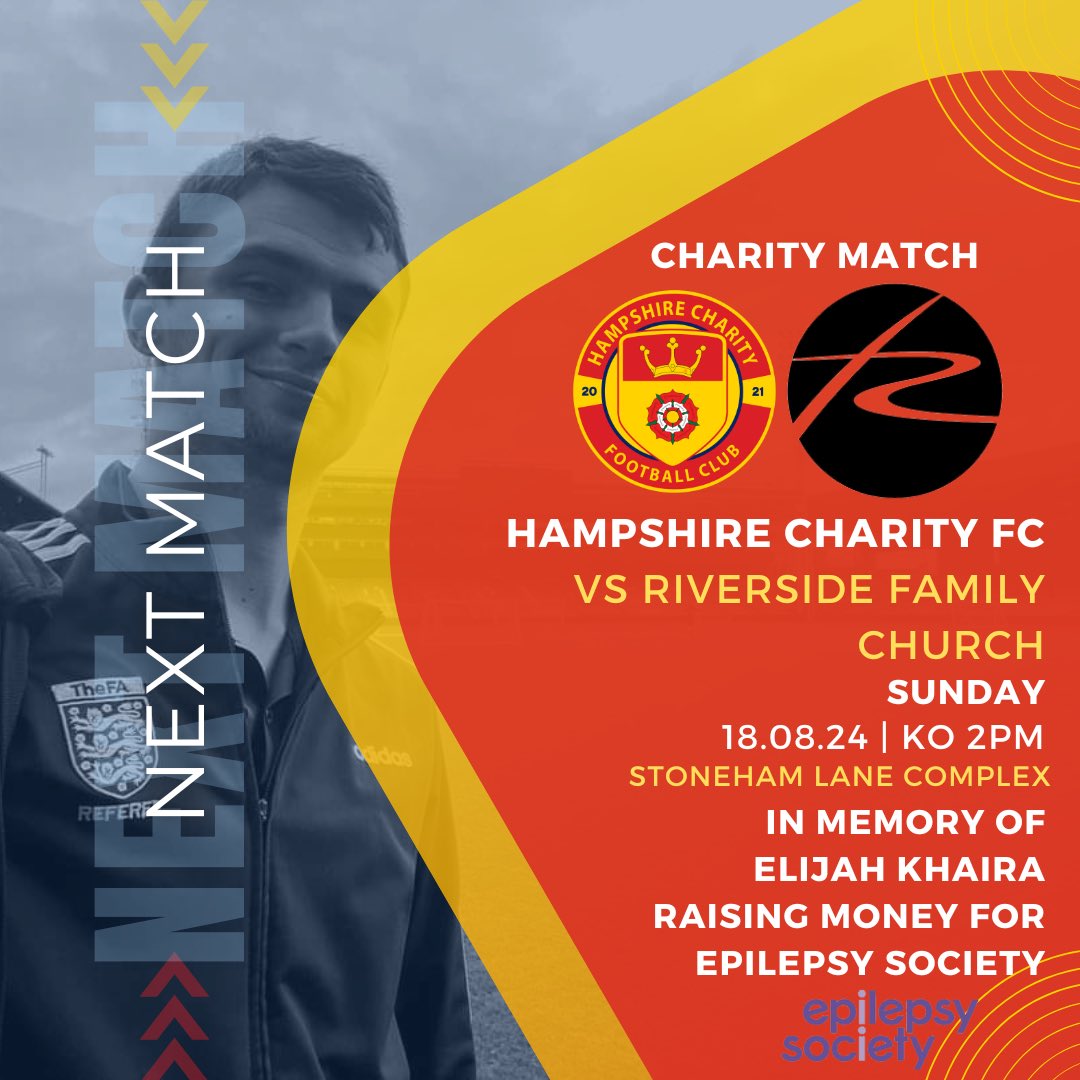 Hampshire Charity FC (@hantscharityfc) on Twitter photo 🚨 NEXT MATCH 🚨
In memory of young referee Elijah Khaira
🆚 <a href="/RiversideFC4/">Riverside FC</a>
📅 Sunday 18.08.24
⏰ 2pm KO
🏟️ Stoneham Lane
Raising money for <a href="/epilepsysociety/">Epilepsy Society</a>
Spread the word! We’d love to see a big crowd for this one.
To donate: elijahkhaira.muchloved.com/?_gl=1*1eo7xhj…. 🚨 NEXT MATCH 🚨
In memory of young referee Elijah Khaira
🆚 <a href="/RiversideFC4/">Riverside FC</a>
📅 Sunday 18.08.24
⏰ 2pm KO
🏟️ Stoneham Lane
Raising money for <a href="/epilepsysociety/">Epilepsy Society</a>
Spread the word! We’d love to see a big crowd for this one.
To donate: elijahkhaira.muchloved.com/?_gl=1*1eo7xhj….