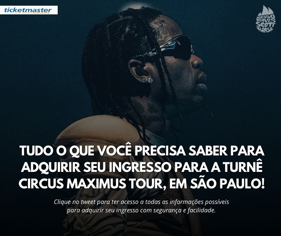 AcessoTravis's tweet photo. 🎟️ | GUIA COMPLETO: Como adquirir seu ingresso no TicketMaster e aumentar suas chances para ver o Travis Scott no Allianz Parque, dia 11 de Setembro. 🏟️🔥

 — Uma thread com passo a passo, tipos de pagamento, documentos necessários, informações, dicas e instruções. https://t.co/jx28D2mdQq