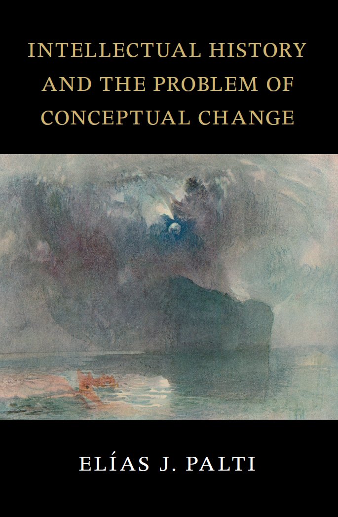 A partial view of my lastest book: "Intellectual History and the Problem of Conceptual Change. Skinner, Koselleck, Blumenberg, Rosanvallon, Foucault" (Cambridge UP, 2024)

assets.cambridge.org/97810094/61191…
assets.cambridge.org/97810094/61191…
assets.cambridge.org/97810094/61191…