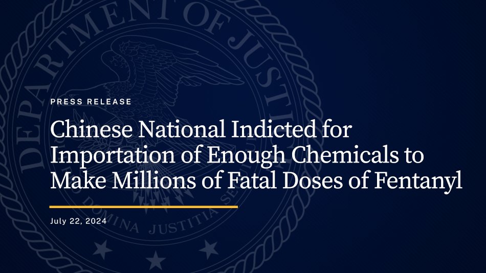 TheJusticeDept's tweet photo. Chinese National Indicted for Importation of Enough Chemicals to Make Millions of Fatal Doses of Fentanyl

🔗: https://t.co/tYKz8biGpG https://t.co/pTEHIlGqHo