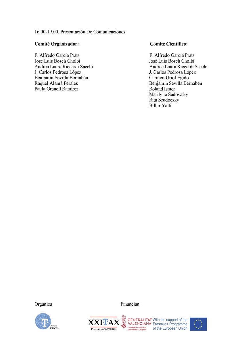 Llamada a Comunicaciones.
Congreso Internacional: Retos Internacionales de los sistemas tributarios en el siglo XXI.
Hasta el 30-09-2024
links.uv.es/ZLLA0s1
