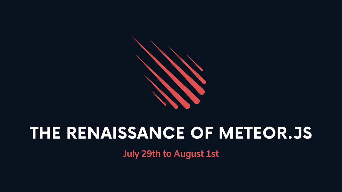 meteorjs's tweet photo. Get ready for The Renaissance of Meteor.js Event!

From July 29th to August 1st, we will livestream on our YouTube channel with the Meteor Team.

Register now for a chance to win Galaxy credits!
🔗 https://t.co/YoRDl2IwQP #Meteorjs3 https://t.co/5c1Bx3Grsv