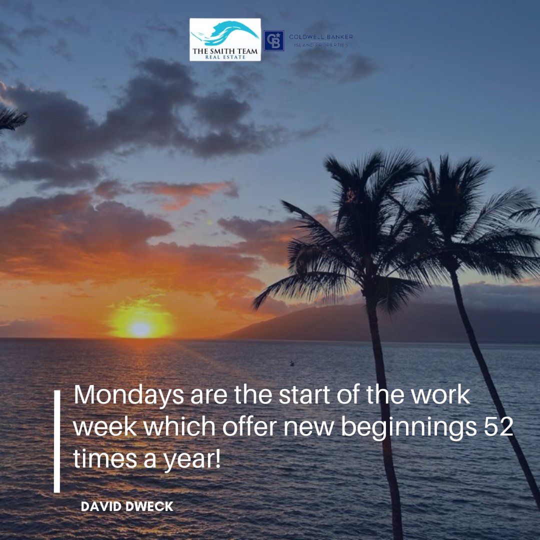 kensmithmaui's tweet photo. Embrace Mondays as your 52 opportunities for fresh starts and new beginnings! 💪✨
#mondayvibes #motivationalquotes #mondaymotivation #motivationmonday #motivational #thesmithteam #mauihawaii #mauirealtor #mauirealestate #MauiRealtors #hawaiian #hawaiilifestyle #hawaiirealtor https://t.co/eNcKG9Es0Z