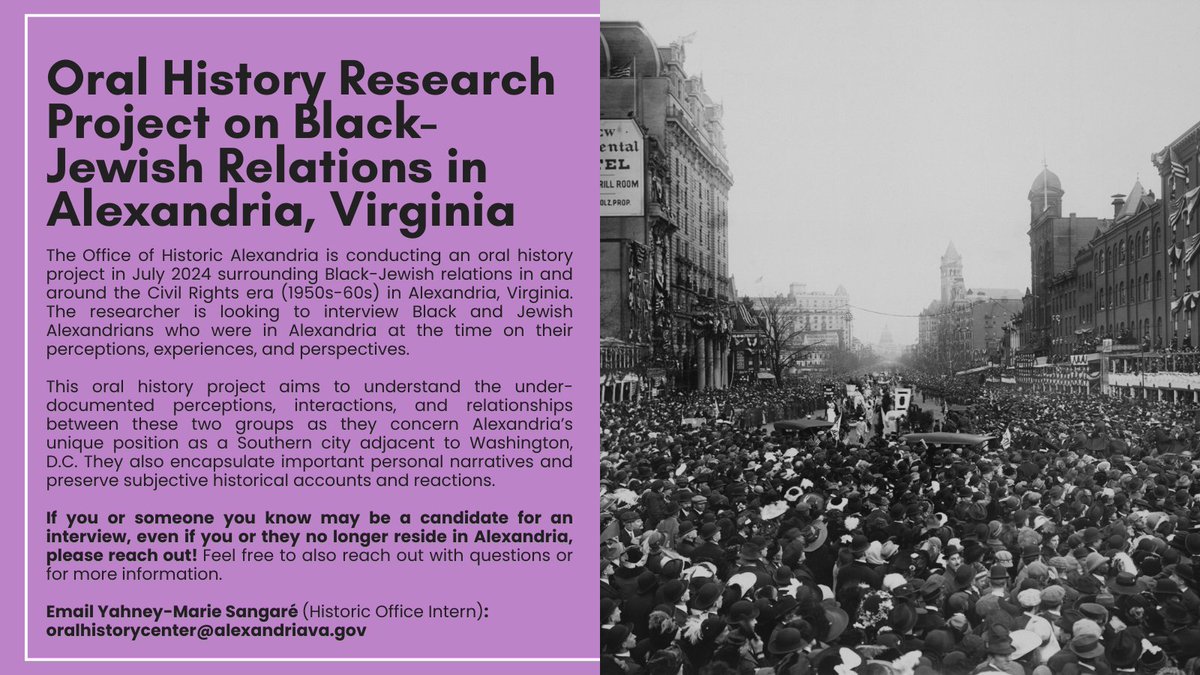 Were you or someone you know in Alexandria during the 1950s and 1960s? The Historic Office is conducting an oral history project about Black-Jewish relations in the city. Reach out oralhistorycenter@alexandriava.gov