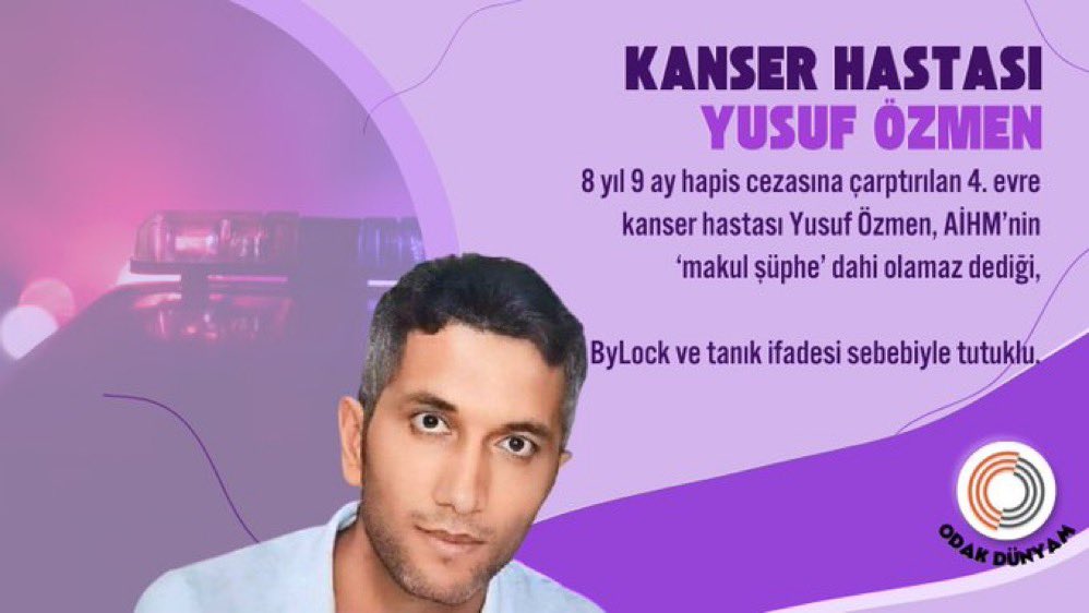 odakdunyam's tweet photo. ByLock ve tanık ifadesi sebebiyle 8 yıl 9 ay hapis cezasına çarptırılan gıda mühendisi Yusuf Özmen’e 4. derece kanser hastası olmasına rağmen infaz erteleme verilmiyor! 

KHKlarGidecek BizDöneceğiz https://t.co/3okx49UNu9