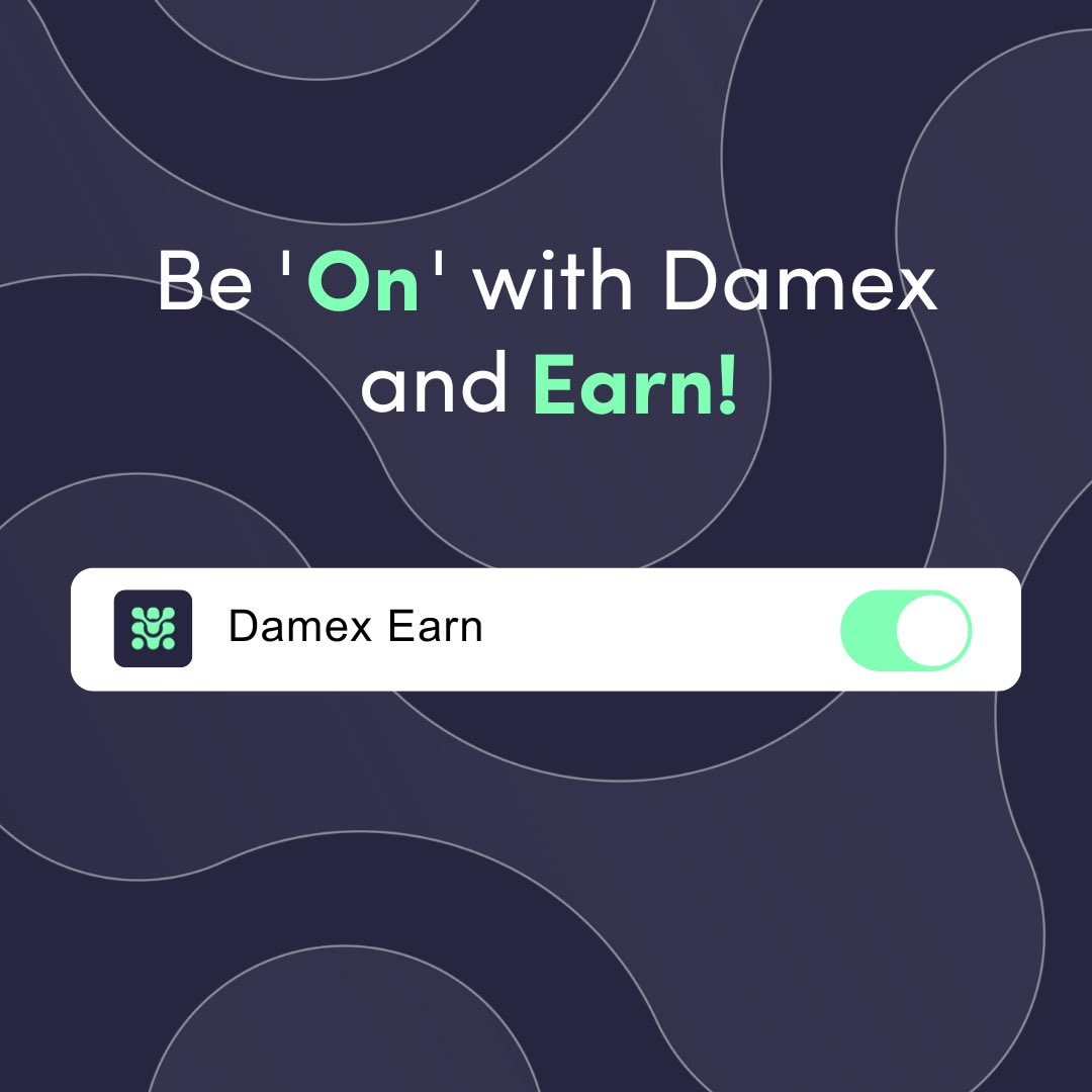 Be ‘on’ with Damex Earn! Enhance your crypto experience by earning rewards while staying active.

This is not financial advice. Digital assets and stablecoins are high-risk assets and further information on terms of service and risk notices can be found on